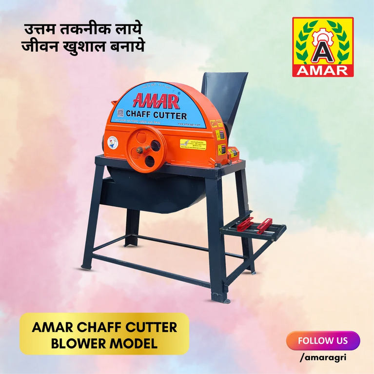 AMAR CHAFF CUTTER BLOWER MODEL - BEST SELLER