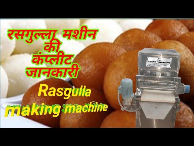 Rasgulla Making Machine